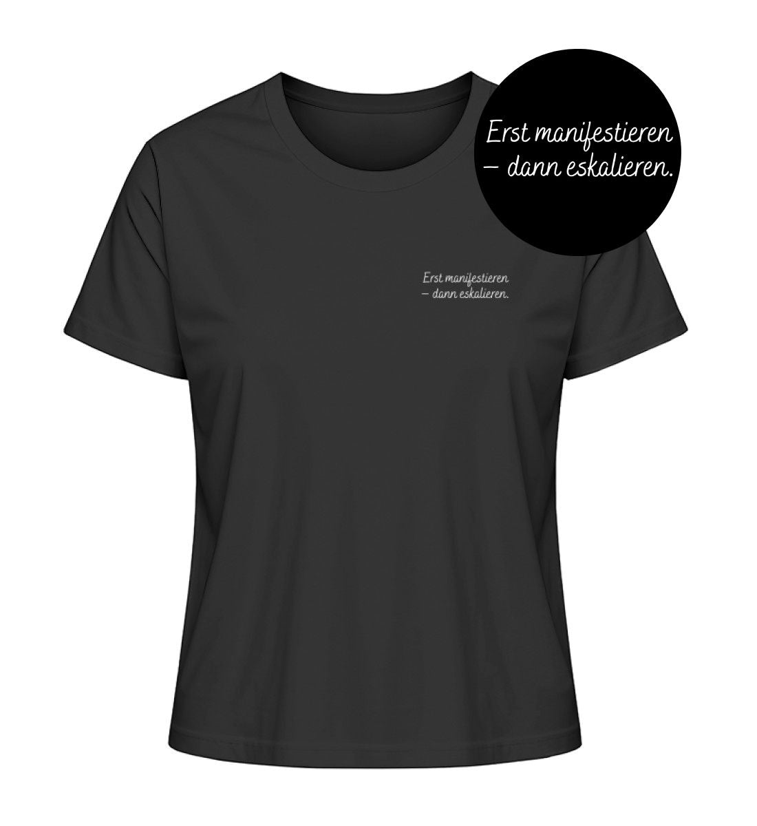 Erst manifestieren  - Damen Premium Organic Shirt